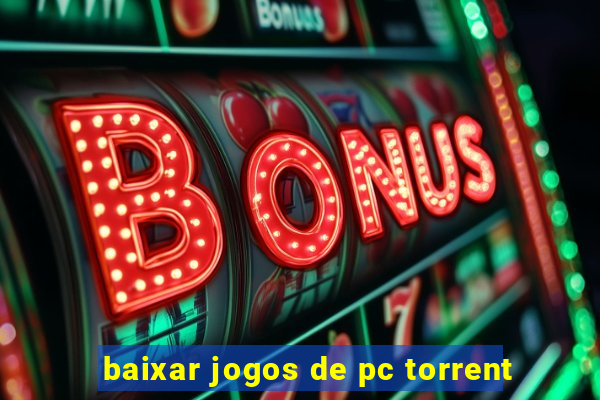 baixar jogos de pc torrent